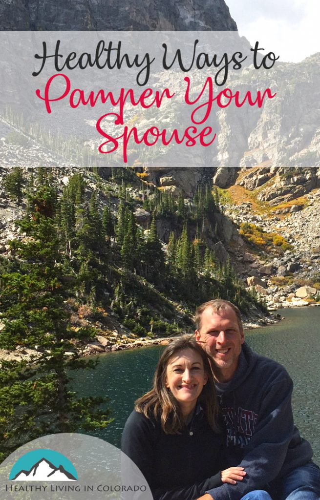 Healthy Ways to Pamper Your Spouse