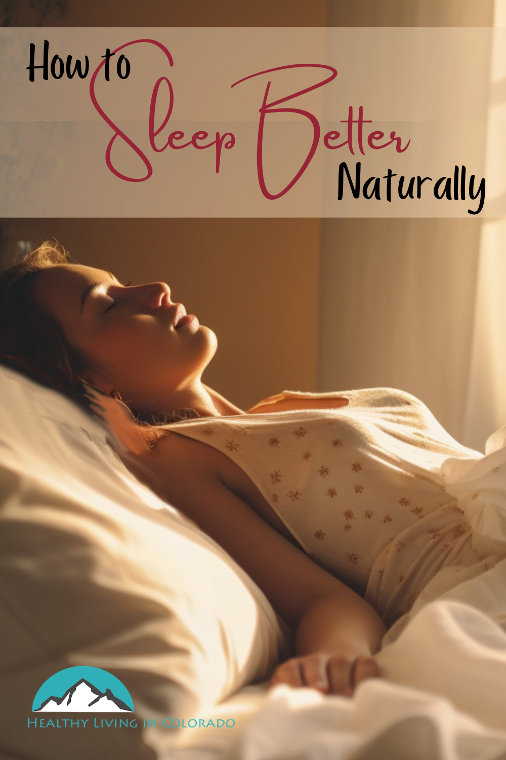 Sleep Better Naturally